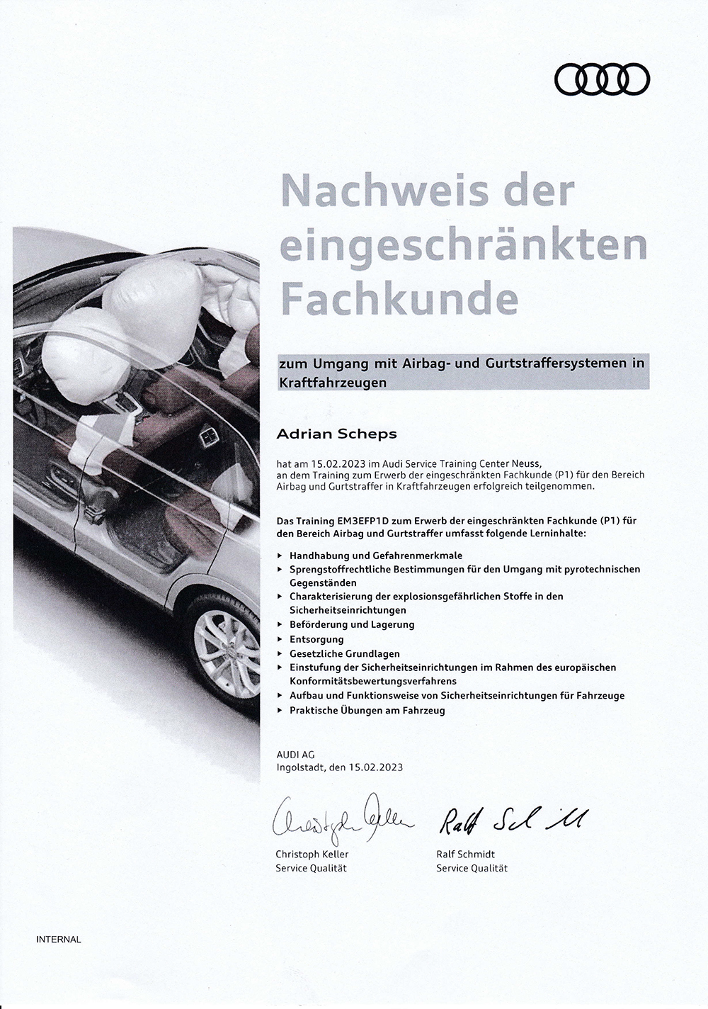 Sachkundenachweis Airbag- und Gurtstraffersystemen in KFZ Nachweis der eingeschränkten Fachkunde zum Umgang mit Airbag- und Gurtstraffersystemen in Kraftfahrzeugen